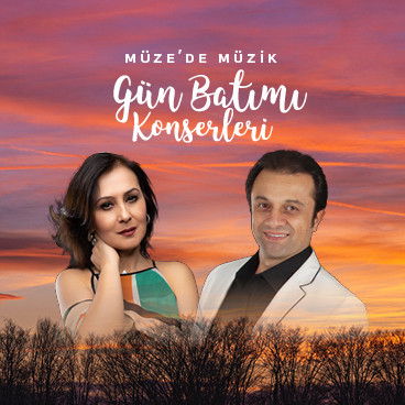 Müze’de Müzik Gün Batımı Konserleri: Sahnelerden Aşk Duetleri