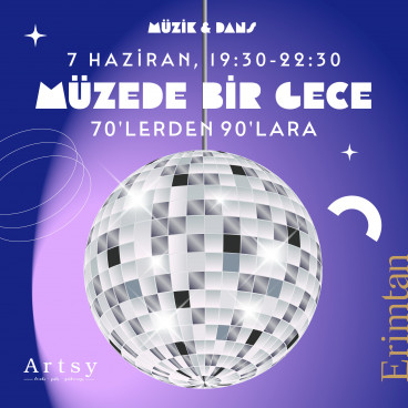 Müzede Bir Gece: Dans & Müzik