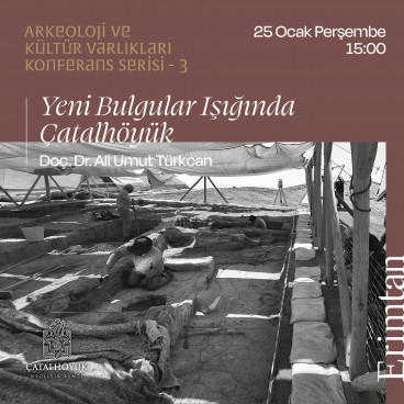 Çatalhöyük in the Light of New Discoveries