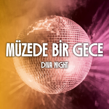Müzede Bir Gece : Diva Night