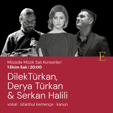 Dilek Türkan & Derya Türkan & Serkan Halili