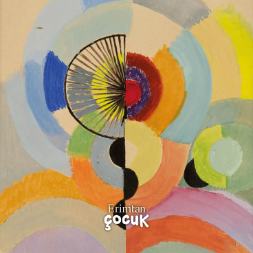 Sonia Delaunay ile Renklerin Sohbeti