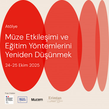 Müze Etkileşimi ve Eğitim Yöntemlerini Yeniden Düşünmek